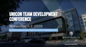 UNICON Team Development Conference 2025 at Johns Hopkins University, Washington DC - Executive Education Professional Development